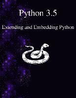 bokomslag Python 3.5 Extending and Embedding Python