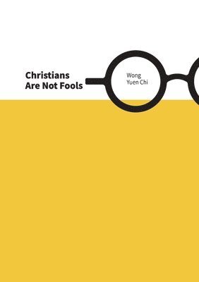 bokomslag Christians Are Not Fools
