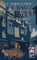 Brian Stoddart - Straits Settlement, Häftad