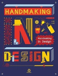 bokomslag HANDMAKING IN DESIGN