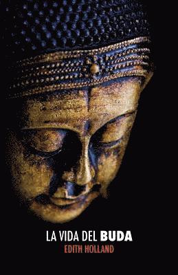 Edith Holland - Vida del Buda, Häftad