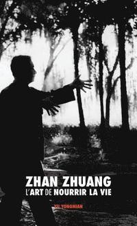 bokomslag Zhan Zhuang