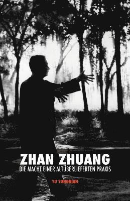 Zhan Zhuang 1