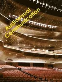 bokomslag Audiovisual Communication: Cinema Theatre Concert Hall