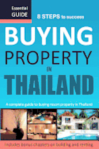 bokomslag Buying Property in Thailand: Essential Guide