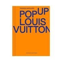 bokomslag Fashion Unfolded: Pop-Up Louis Vuitton