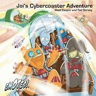 bokomslag Joi's Cybercoaster Adventure