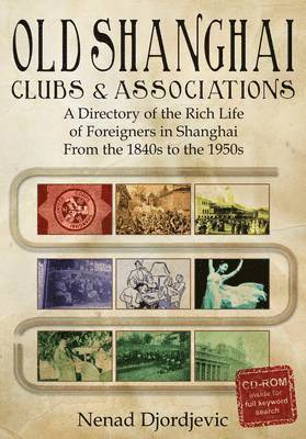 Nenad Djordjevic - Old Shanghai Clubs and Associations, Häftad