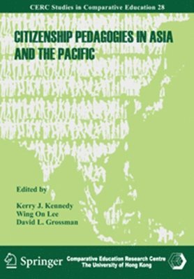 Kerry Kennedy, Wing On Lee, David Grossman, Kerry J Kennedy, Wing On Lee - Citizenship Pedagogies in Asia and the Pacific, Häftad