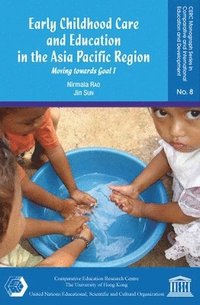 bokomslag Early Childhood Care and Education in the Asia Pacific Region - Moving towards Goal 1
