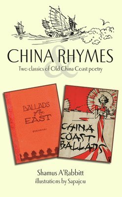Shamus A'Rabbitt - China Rhymes, Häftad. Tillgänglighet: Lägg i varukorg