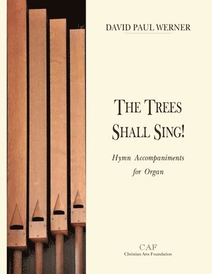 bokomslag Trees Shall Sing!
