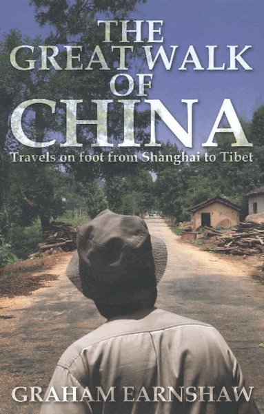 Graham Earnshaw - Great Walk of China, Häftad