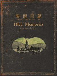 bokomslag HKU Memories from the Archives