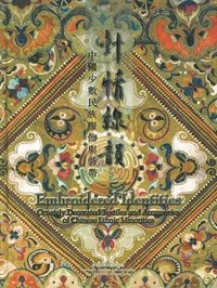 bokomslag Embroidered Identities  Ornately Decorated Textiles and Accessories of Chinese Ethnic Minorities