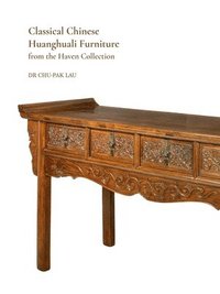 bokomslag Classical Chinese Huanghuali Furniture from the Haven Collection