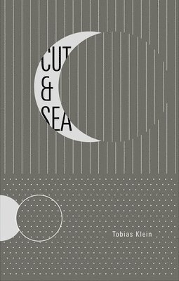 Tobias Klein - Cut & Sea, Häftad
