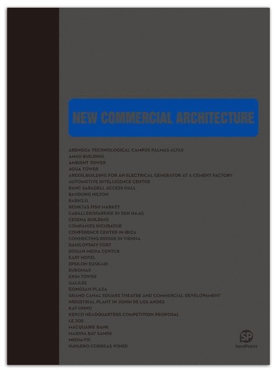 Sendpoints Publishing Co., Ltd., Ltd. Sendpoints Publishing Co. - New Commercial Architecture, Inbunden