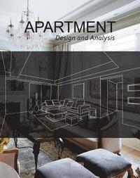 bokomslag Apartment: Design and Analysis