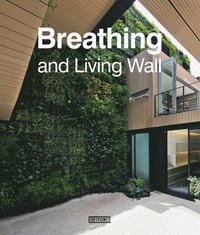 bokomslag Breathing and Living Wall