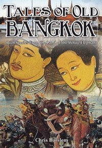 bokomslag Tales of Old Bangkok