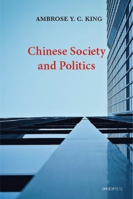 bokomslag Chinese Society and Politics