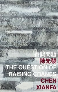 bokomslag Question of Raising Cranes
