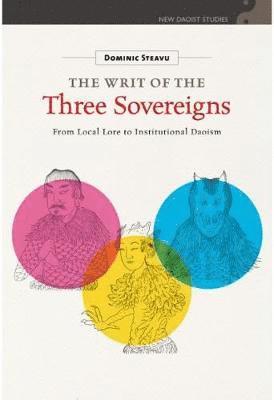 bokomslag The Writ of the Three Sovereigns