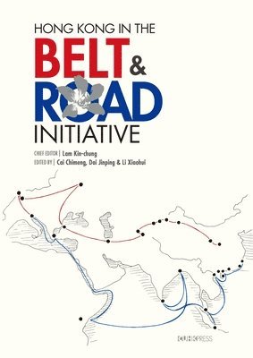 bokomslag Hong Kong in the Belt and Road Initiative