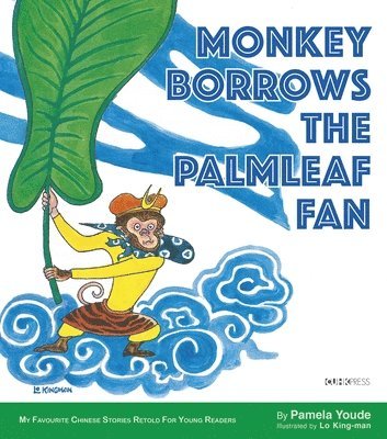 bokomslag Monkey Borrows the Palmleaf Fan