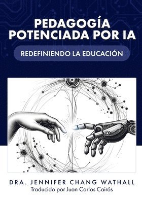 bokomslag Pedagogía Potenciada Por Ia: Redefiniendo La Educación
