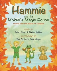 bokomslag Hammie and the Moken's Magic Potion: Stories from the Islands of Thailand