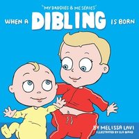 bokomslag When a Dibling is Born