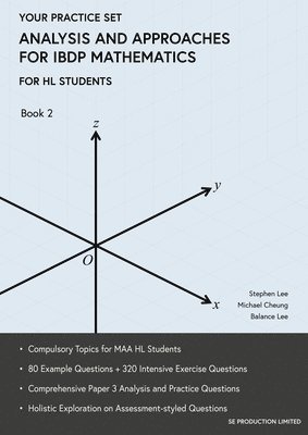 Analysis and Approaches for IBDP Mathematics Book 2: Your Practice Set 1