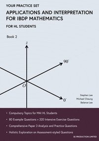bokomslag Applications and Interpretation for IBDP Mathematics Book 2: Your Practice Set