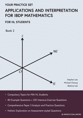 Stephen Lee, Michael Cheung, Balance Lee - Applications and Interpretation for IBDP Mathematics Book 2: Your Practice Set, Häftad