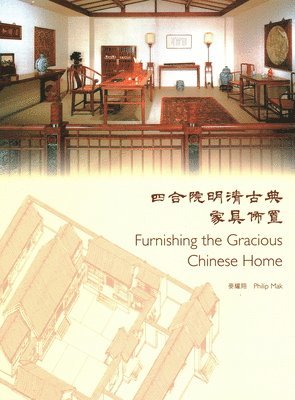 bokomslag Furnishing the Gracious Chinese Home