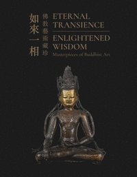 bokomslag Eternal Transience, Enlightened Wisdom