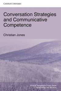 bokomslag Conversation Strategies and Communicative Competence