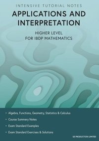 bokomslag Intensive Tutorial Notes - Applications and Interpretation Higher Level for IBDP Mathematics