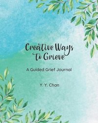 bokomslag Creative Ways to Grieve