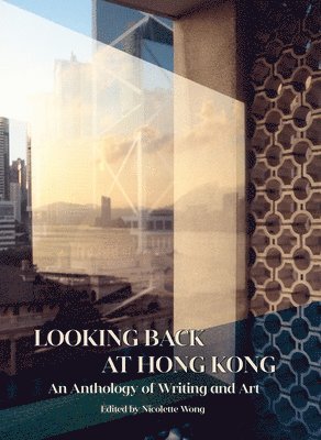 bokomslag Looking Back at Hong Kong