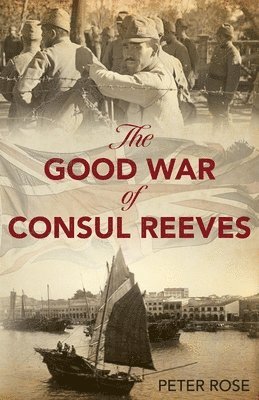 The Good War of Consul Reeves 1