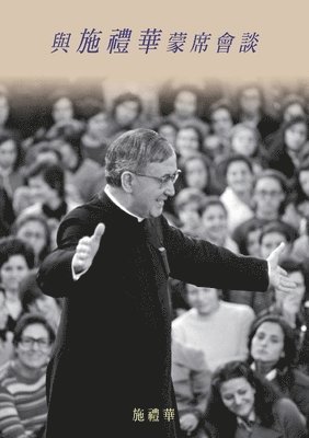 Conversations with Monsignor Escriva de Balaguer