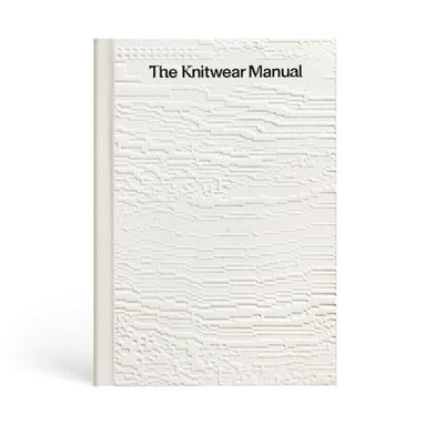 bokomslag The Knitwear Manual