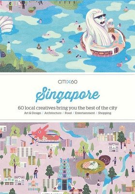 CITIx60 City Guides - Singapore 1