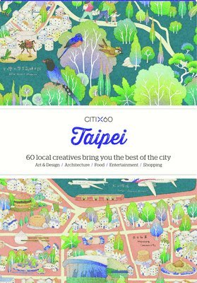 Viction Workshop - Citix60: Taipei: 60 Creatives Show You the Best of the City, Häftad