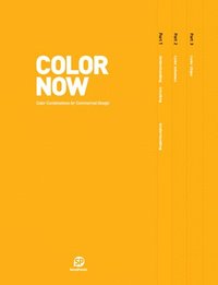 bokomslag COLOR NOW : Color Combinations for Commercial Design