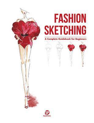 bokomslag Fashion Sketching-A Complete Guidebook for Beginners