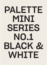 bokomslag Palette Mini Series 01: Black & White